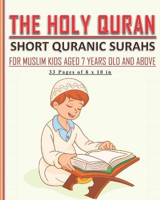 Book cover for The Holy Quran - Short Quranic Surahs for Muslim Kids