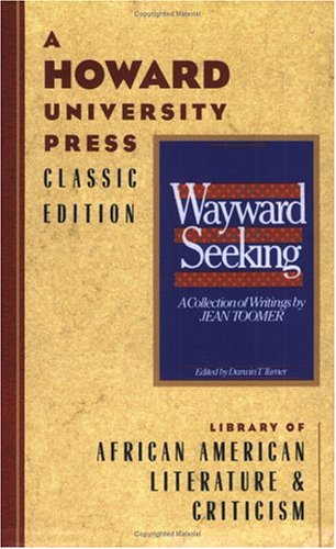 Book cover for The Wayward and the Seeking: a Collection of Writings by Jean Toomer