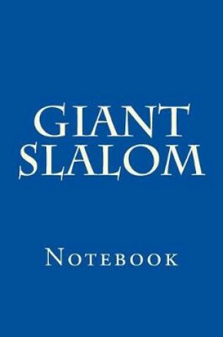 Cover of Giant Slalom