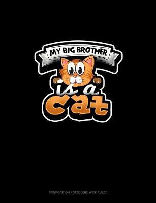 Cover of My Big Brother Is A Cat