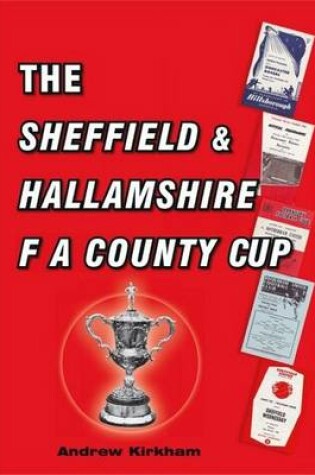 Cover of The Sheffield and Hallamshire FA County Cup