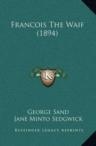 Cover of Francois the Waif (1894)