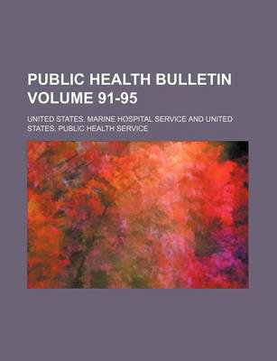 Book cover for Public Health Bulletin Volume 91-95