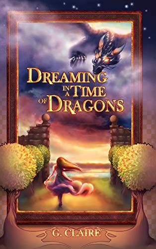 Cover of Dreaming in a Time of Dragons