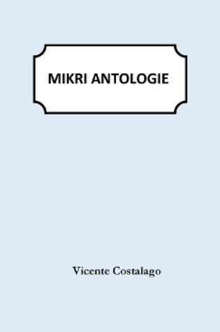 Cover of Mikri Antologie