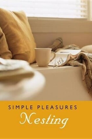 Cover of Simple Pleasures Nesting