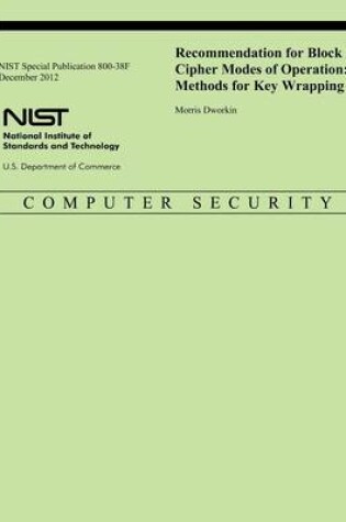 Cover of NIST Special Publication 800-38F Recommendation for Block Cipher Modes of Operation