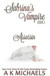 Book cover for Sabrina's Vampire, Assassin