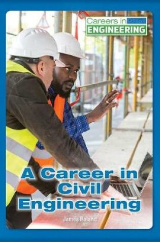 Cover of A Career in Civil Engineering