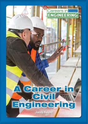 Cover of A Career in Civil Engineering