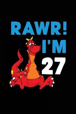 Cover of RAWR! I'm 27