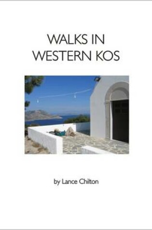Cover of Walks in Western Kos with the Walkers' Map of Western Kos