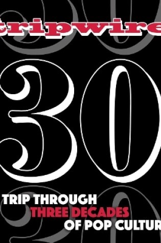 Cover of Tripwire 30th Anniversary