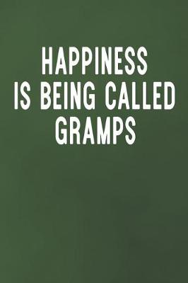 Book cover for Happiness Is Being Called Gramps