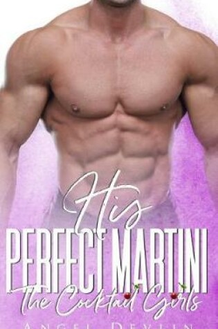 Cover of His Perfect Martini