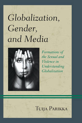 Cover of Globalization, Gender, and Media