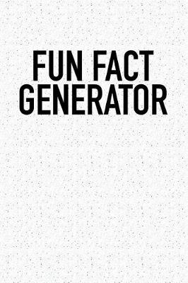 Book cover for Fun Fact Generator