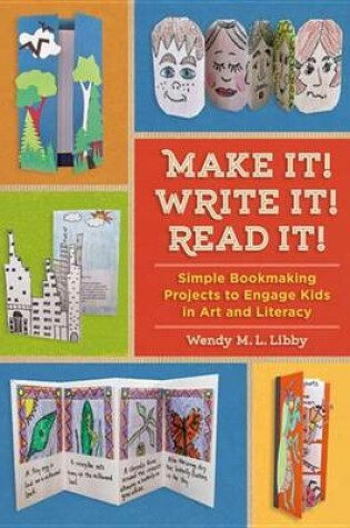 Cover of Make It! Write It! Read It!