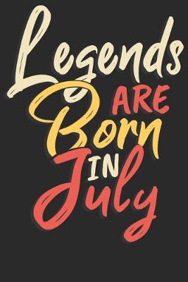 Book cover for Legends are born in July