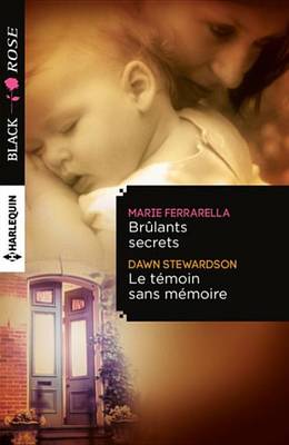 Cover of Brulants Secrets - Le Temoin Sans Memoire
