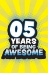 Book cover for 5 Years Of Being Awesome