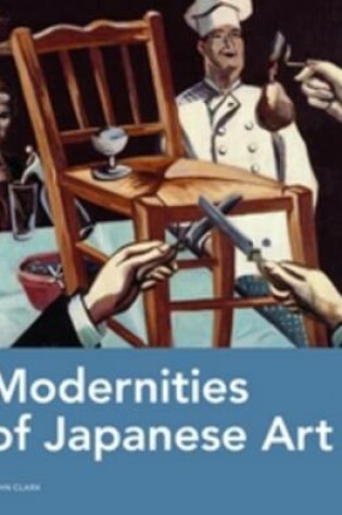 Cover of Modernities of Japanese Art