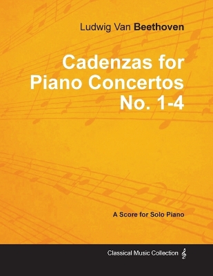 Book cover for Cadenzas for Piano Concertos Nos.1-4 - A Score for Solo Piano