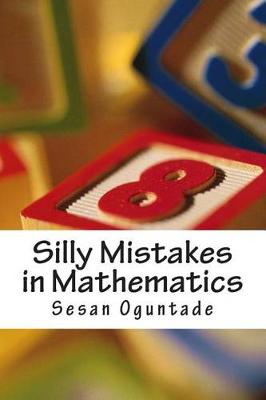 Book cover for Silly Mistakes in Mathematics