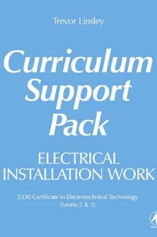 Cover of Electrical Installation Work Curriculum Support Pack