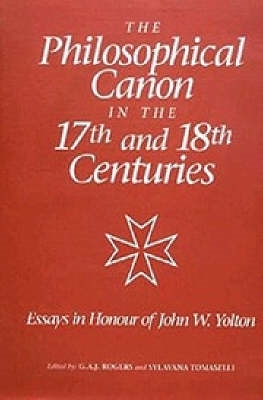 Book cover for The Philosophical Canon in the Seventeenth and Eighteenth Centuries