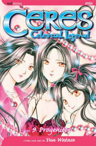 Ceres: Celestial Legend, Vol. 9