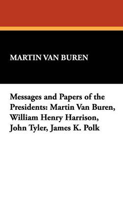 Book cover for Messages and Papers of the Presidents