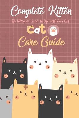 Book cover for Complete Kitten Care Guide