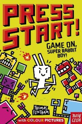 Cover of Press Start! Game On, Super Rabbit Boy!