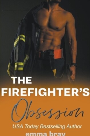 Cover of The Firefighter's Obsession