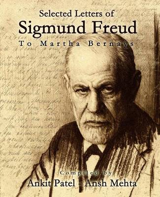 Book cover for Selected Letters of Sigmund Freud, to Martha Bernays