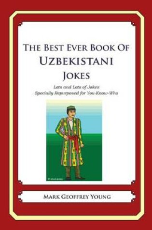 Cover of The Best Ever Book of Uzbekistani Jokes