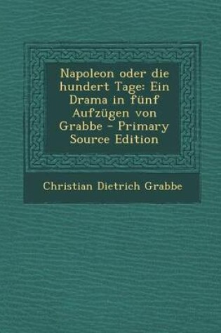 Cover of Napoleon Oder Die Hundert Tage