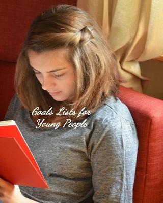 Book cover for Goals Lists for Young People