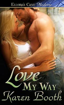 Book cover for Love My Way