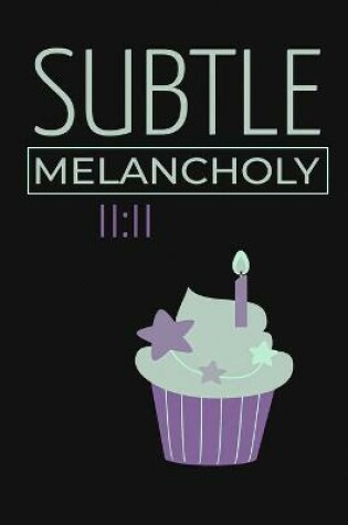 Cover of Subtle Melancholy (Greyscale Version)