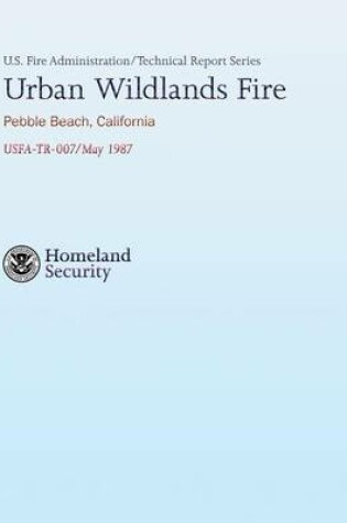 Cover of Urban Wildlands Fire- Pebble Beach, California