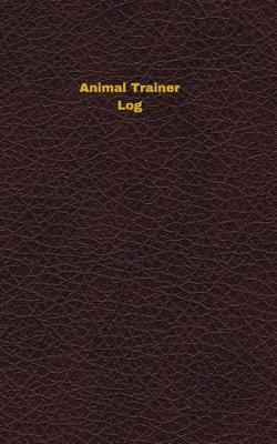 Book cover for Animal Trainer Log