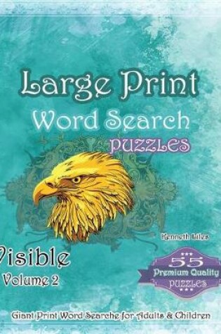 Cover of Large Print Word Search Puzzles Visible Volume 2