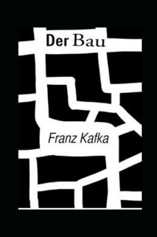 Cover of Der Bau (illustriert)