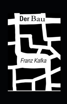 Book cover for Der Bau (illustriert)
