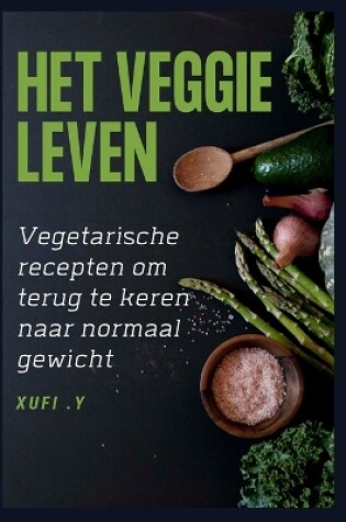 Cover of Het Veggie Leven