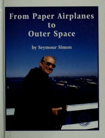 Book cover for From Paper Airplanes to Outer Space