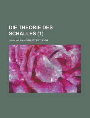 Book cover for Die Theorie Des Schalles (1)