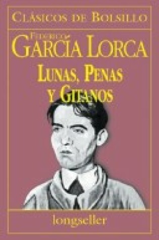 Cover of Lunas, Penas y Gitanos